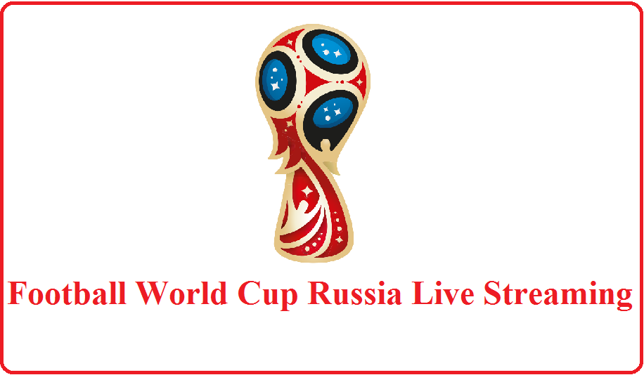 Football world Cup Live Streaming